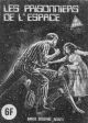 SÉRIE VERTE - « Les Prisonniers de l’espace » - (N° 68) - Num. int. 82 (source B. J.)