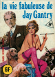 SÉRIE SPÉCIAL EF - Non N° - Num. int. 6 - « La Vie fabuleuse de Jay Gantry »